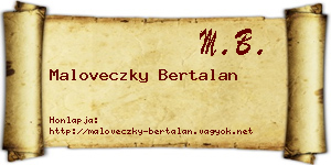 Maloveczky Bertalan névjegykártya